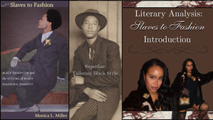 Slaves to Fashion Literary Analysis Introduction